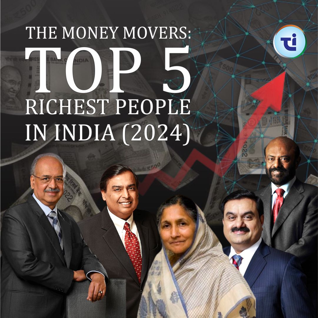 The Money Movers: Top 5 Richest People in India (2024)